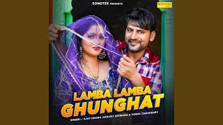 Lamba Lamba Ghunghat [upl. by Burroughs]