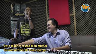 Inside my music Menanti Di Ambang Syurga DM Wak Mustar [upl. by Emlin619]