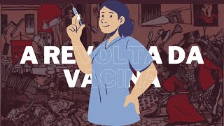 Revolta da Vacina  Resumo de aula  História  9° ano [upl. by Smukler]