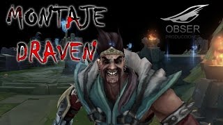 Montaje Draven  highlights [upl. by Refanej423]