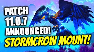 BIG NEWS Patch 1107 Content Revealed NEW STORMCROW MOUNT Plunderstorm Returning amp More WoW TWW [upl. by Nasho501]