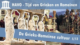 05 Grieken en Romeinen  Cultuur in het Romeinse rijk  De GrieksRomeinse cultuur [upl. by Kristien]