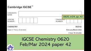 Cambridge IGCSE Chemistry 0620 FebMar 2024 paper 42 [upl. by Giraud]