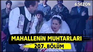 Mahallenin Muhtarları 207 Bölüm [upl. by Bartolemo233]