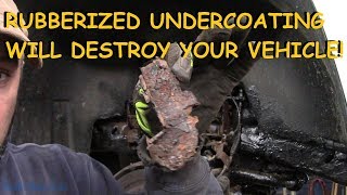 Rubberized Undercoating Will Destroy Your Car [upl. by Denn]