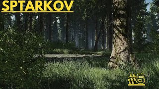 Lets play SPTarkov S1 E5 Into The Woods [upl. by Benildis]