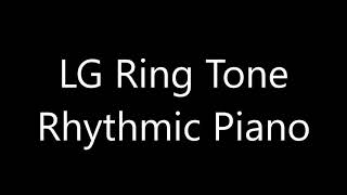 LG ringtone  Rhythmic Piano [upl. by Marlen]