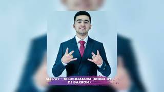 Seero7  Kecholmadim Remix By Dj Baxrom [upl. by Deeas]