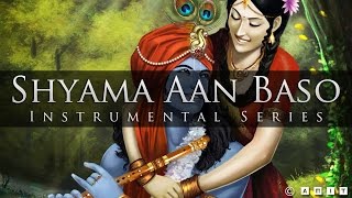 Sitar amp Flute Instrumental  Shyama Aan Baso Vrindavan Mein [upl. by Anyl]