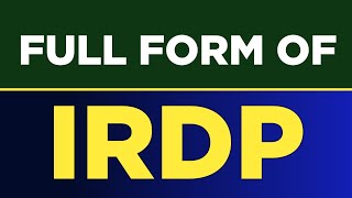 Full form of IRDP  IRDP ka full form kya hai  IRDP full form  Free Learn University [upl. by Anuahsar]