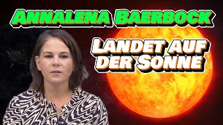 Annalena Baerbock und die Sonnenlandung  Mission Ampel´o 11 [upl. by Elma751]