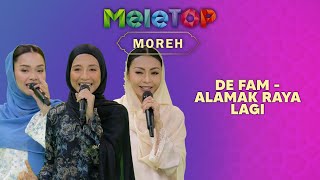 De Fam  Alamak Raya Lagi  MeleTOP  Nabil amp Hawa [upl. by Millford]