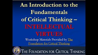 An Introduction to the Fundamentals of Critical Thinking  Intellectual Traits [upl. by Woodberry]