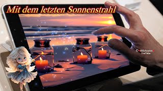 Abendgrüße 💖 Mit dem letzten Sonnenstrahl wünscht eine Engel gute Nacht mit ein Stern ✨Liebe Grüße ✨ [upl. by Nyhagen]