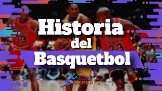 🏀HISTORIA DEL BASQUETBOL  Baloncesto  La Magia del Basquet 🏀 [upl. by Lacey]