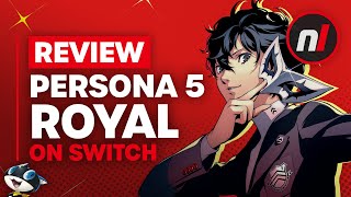 Persona 5 Royal Nintendo Switch Review  Is It Worth It [upl. by Estis]