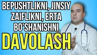 Bepushtlikni davolash Jinsiy zaiflik Erta bo’shanishni davolash [upl. by Ahsekal]