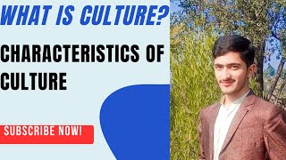 What is Culture characteristics of culture [upl. by Annayat]