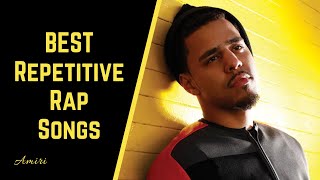 BEST Repetitive Rap Songs [upl. by Noli482]