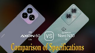 ZTE Axon 60 Lite vs OnePlus Nord N30 SE A Comparison of Specifications [upl. by Ib]