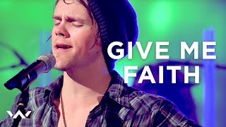 Give Me Faith  Live  Elevation Worship [upl. by Einre]