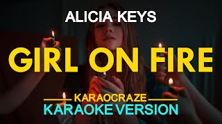 GIRL ON FIRE  Alicia Keys KARAOKE Version [upl. by Park]