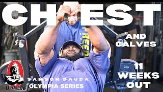 Mr Olympia 2024 series  Chest amp Calves workout 11 weeks out  Samson Dauda [upl. by Meredeth]