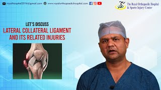 Lateral Collateral Ligament injury of knee LCL लिगामेंट की चोट का इलाज क्या हे [upl. by Balf738]