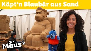 Käptn Blaubär als Sandskulptur  DieMaus  WDR [upl. by Wareing]