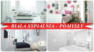 Biala sypialnia  pomysły [upl. by Ariel]