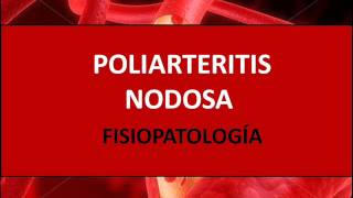 Poliarteritis nodosa  Fisiopatología [upl. by Oirasor]