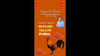 October 24 2024 Thursday Day of the Rooster Best colors Mustard Yellow Floral [upl. by El]