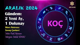 KOÇ ARALIK 2024 Genel Etkiler [upl. by Snevets]