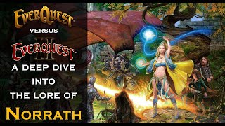 EverQuest versus EverQuest 2  The Lore of Norrath [upl. by Reaht]