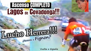 Lucho Herrera🇨🇴🚀Ascenso Completo🇪🇸🇪🇸LAGOS COVADONGA💥Elimina a Fignon Perico e Indurain [upl. by Legnaros]