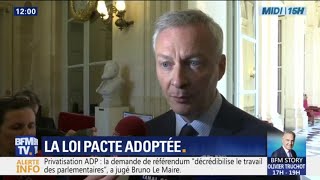 Bruno Le Maire quottrès heureuxquot de ladoption de la loi Pacte et du projet de privatisation dADP [upl. by Salita]