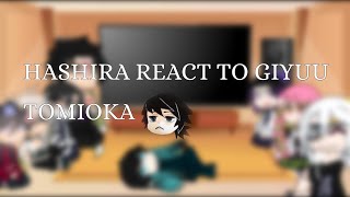 Hashira react to giyuu tomiokaAngstGiyushino [upl. by Rosalind]