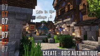 Life In The Village 3  07  Bois Automatique avec Create [upl. by Nomad796]