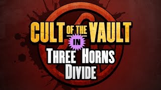 Borderlands 2  Cult of the Vault Symbols Three Horns Divide [upl. by Dewhirst]