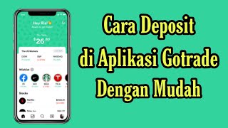 CARA DEPOSIT DI APLIKASI GOTRADE DENGAN MUDAH [upl. by Laise]