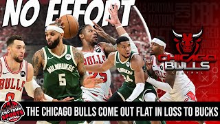 Chicago Bulls Come Out Flat In Loss To The Milwaukee Bucks [upl. by Dasha230]