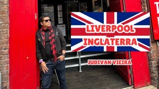 LIVERPOOL noroeste da Inglaterra Não perca esta matéria especial com Judivan Vieira [upl. by Nilek]