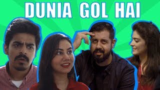 Dunia Gol Hai  Bekaar Films  Comedy Skit [upl. by Spearing]