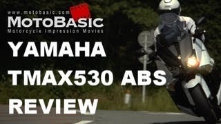 TMAX530 ABS （ヤマハ2013日本仕様）バイク試乗インプレ・レビュー YAMAHA TMAX 530 ABS Japanese Version Review [upl. by Modestine606]