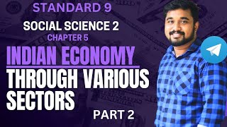 INDIAN ECONOMY THROUGH VARIOUS SECTORS  CH 5 2 SOCIAL SCIENCE 2SCERT 2024 [upl. by Eliathan]