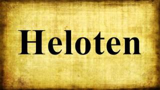 Heloten [upl. by Etteniotna]