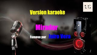 Jairo Vera  Mirador Karaoke [upl. by Allister]