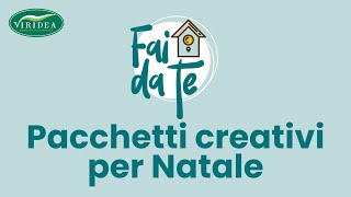 TUTORIAL PACCHETTI CREATIVI PER NATALE [upl. by Ardek]