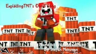 ExplodingTNTS Outro Song with Song Name [upl. by Antone]