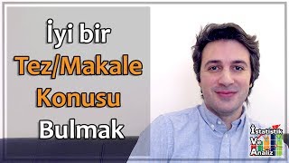 İyi Bir Proje Makale Tez Konusu Nasıl Bulunur [upl. by Ellett518]